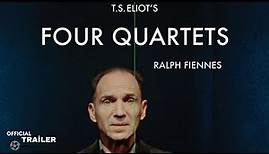 Eliot's Four Quartets – Ralph Fiennes - | Official Trailer | - | 2023 |