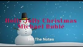 Holly Jolly Christmas - Michael Bublé (Lyrics)