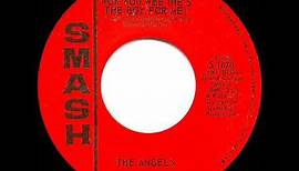 1964 HITS ARCHIVE: Wow Wow Wee (He’s The Boy For Me) - Angels