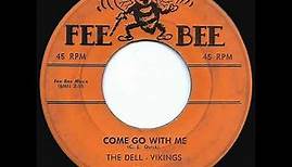 The Dell-Vikings - Come Go With Me (1st press)