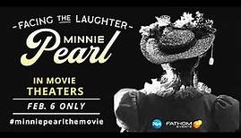 Facing the Laughter: Minnie Pearl Trailer