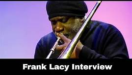 Frank Lacy Interview