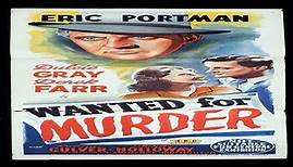 Wanted for Murder 1946-in HD-Eric Portman-Roland Culver