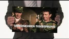 Unternehmen Tigersprung (Fernseh-/Programmtrailer)