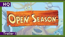 Open Season (2006) Trailer 1