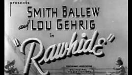 Rawhide (1938) - Full Western Movie with Lou Gehrig