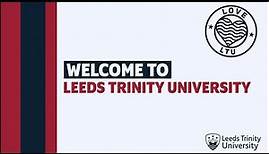 Welcome to Leeds Trinity University 2023