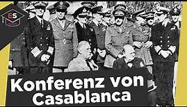 Konferenz von Casablanca 1943 - Teilnehmer, Ziele, Beschlüsse - Konferenz von Casablanca erklärt!