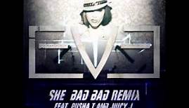 Eve - She Bad Bad(Remix)(Ft. Juicy J & Pusha T)