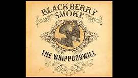 Blackberry Smoke - The Whippoorwill (Full Album) HQ