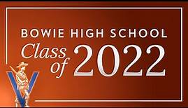 2022 Bowie HS Graduation