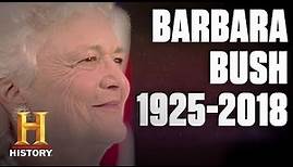Barbara Bush: In Memoriam (1925-2018) - First Lady and First Mom | History