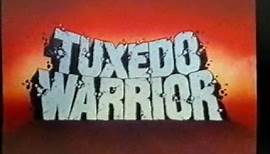Tuxedo Warrior Trailer