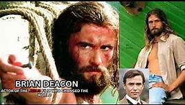 Brian Deacon:Actor of the Jesus film who changed the world