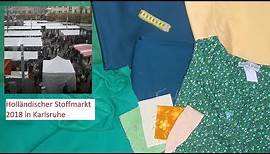 Holländischer Stoffmarkt 27.10.2018 in Karlsruhe - Bericht und Haul