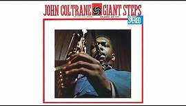 John Coltrane - Giant Steps (2020 Remaster) [Full Album]