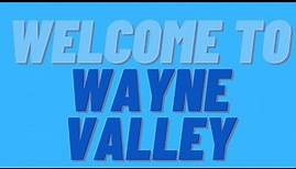 Wayne Valley High School 8th Grade Orientation: Welcome Message