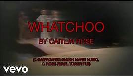 Caitlin Rose - Whatchoo (Official Video)