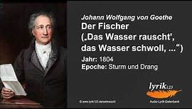 Johann Wolfgang von Goethe: Der Fischer (1804)