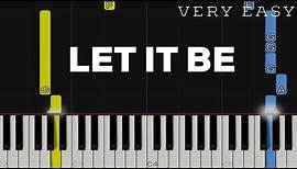 Let It Be - The Beatles | VERY EASY Piano Tutorial