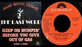 ISRAELITES:The Last Word - Keep On Bumpin' Before You Give Of Gas 1974 {Extended Version}