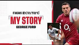 George Ford: It Means Everything | 'For the love of the game'