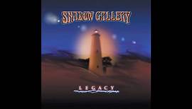 Shadow Gallery - Legacy (Full Album)