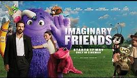 ‘Imaginary Friends’ official trailer