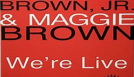 Oscar Brown, Jr. & Maggie Brown - We’re Live