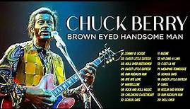 Chuck Berry Greatest Hits Full Album Best Of All Time - The Best Of Chuck Berry Playlist - R&B Songs