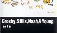 Crosby, Stills, Nash & Young - So Far