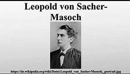 Leopold von Sacher-Masoch