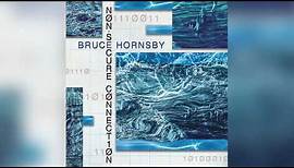 Bruce Hornsby - "Anything Can Happen" (ft. Leon Russell)