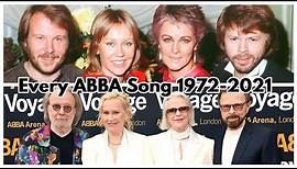 Every ABBA Song 1972-2021 (all songs from 'Voyage' included)