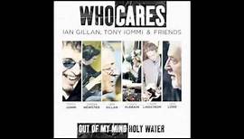WhoCares: Ian Gillan, Tony Iommi & Friends - Holy Water OFFICIAL VIDEO