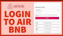 How To Airbnb Login 2022? Airbnb Account Login Help| Airbnb.com App Sign In