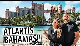 Top Things To Do at Atlantis Bahamas! (Paradise Island)
