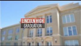 2022 Lincoln High School Graduation Ceremony