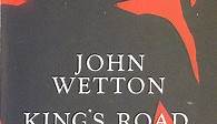 John Wetton - King's Road: 1972-1980