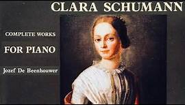 Clara Schumann - Complete Piano Works + Presentation (Century's recording : Jozef De Beenhouwer)