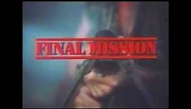 Final Mission Trailer