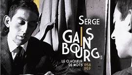 Serge Gainsbourg - Le Claqueur De Mots 1958-1959