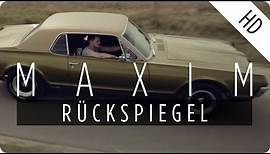MAXIM - Rückspiegel (Official Music Video)