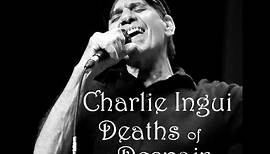 Charlie Ingui "Deaths Of Despair"