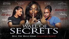 Wall of Secrets - Official Trailer - New Movie Now Streaming