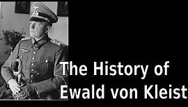 The History of Ewald von Kleist