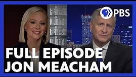 Jon Meacham | Full Episode 1.20.23 | Firing Line with Margaret Hoover | PBS