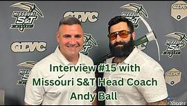 Interview #15 with Andy Ball Head Football Coach of Missouri S&T University #glvckickoff #d2football