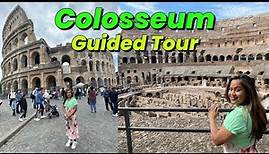 Colosseum Guided Tour | Rome | April 2023