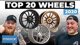 The Top 20 Wheels for 2020